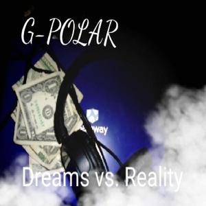 Dreams vs Reality (Explicit)