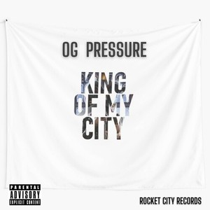 King of my city (Explicit)