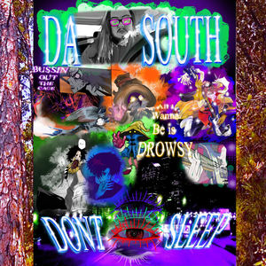 DA SOUTH DON'T SLEEP (Explicit)