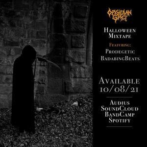 Obsidan Grey Presents Halloween Mixtape(feat. Prodegetic & HeavySet) (Radio Edit|Explicit)