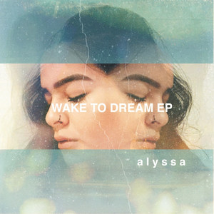 Wake to Dream - EP