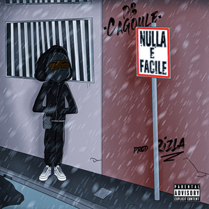 NULLA È FACILE (Explicit)