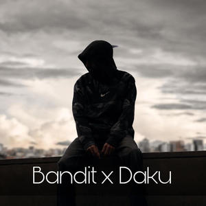 Bandit x Daku (Explicit)