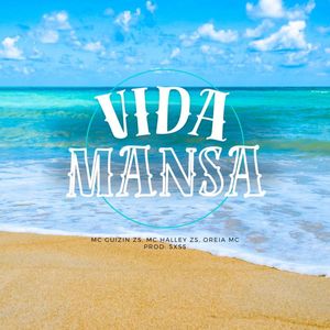 VIDA MANSA (Explicit)