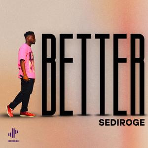 Better