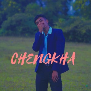 Chengkha (Explicit)