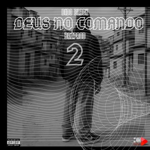 DEUS NO COMANDO 2 (Explicit)
