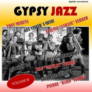 Gypsy Jazz, Vol. 3 (Digitally Remastered)