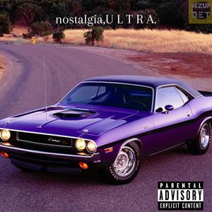 Nostalgia, Ultra (feat. Taylor Bentley & Ayjah Bri) [Explicit]