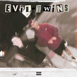 Evil Twins (Explicit)