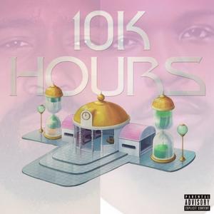 10K Hours (Explicit)