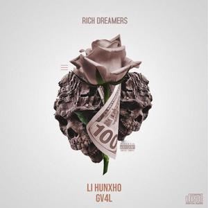 RICH DREAMERS (Explicit)