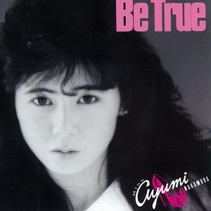 Be True (2019 Remastered)