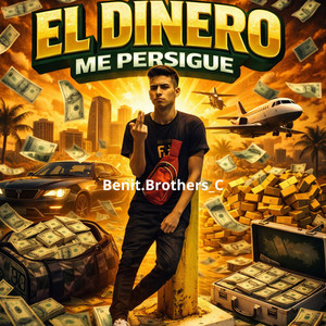EL DINERO ME PERSIGUE (Explicit)