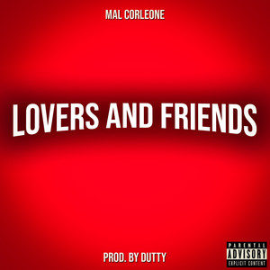 Lovers and Friends (Explicit)