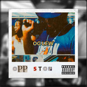 Opp Stop (Explicit)