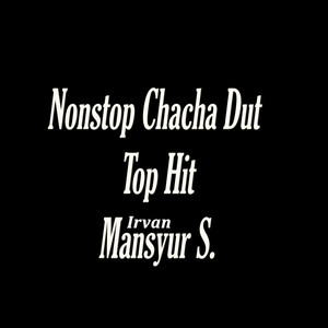 Nonstop Chacha Dut Top Hit