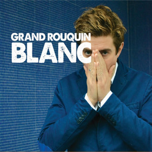 Grand Rouquin Blanc