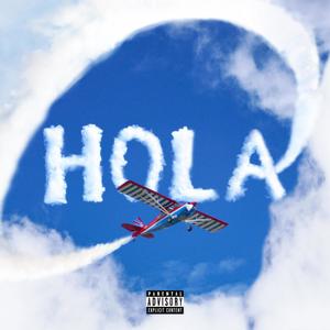 Hola (Explicit)