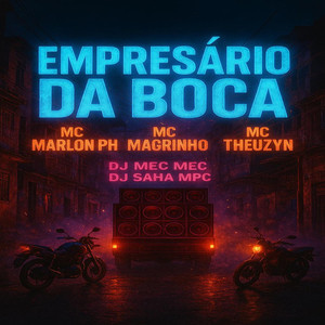 MC Marlon PH - Empresário da boca (Explicit)