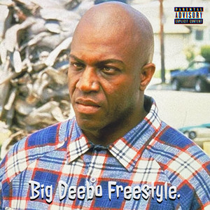 Big Deebo(Freestyle) (Explicit)