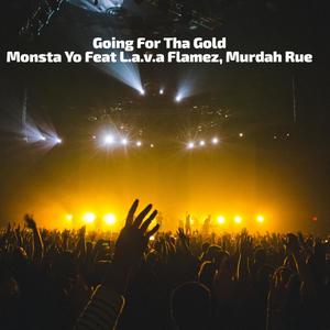 Going For Tha Gold (Explicit)