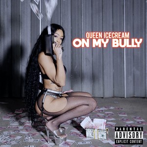 On My Bully (Explicit)