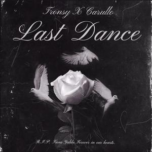 Last Dance (feat. Tronsy)