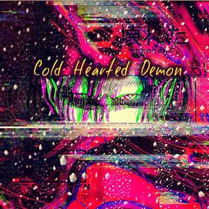 Cold Hearted Demon (Explicit)
