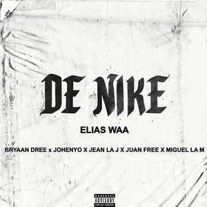 De Nike (Explicit)