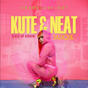 Kute & Neat (Explicit)