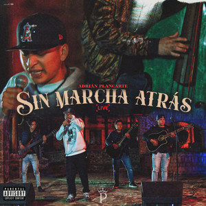 Sin Marcha Atrás (En Vivo) [Explicit]