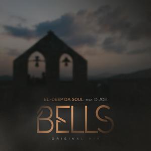 Bells (feat. D'Joe)