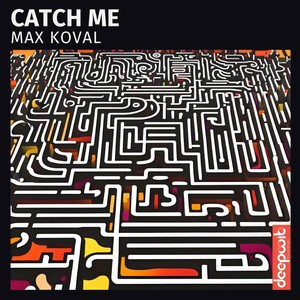 Catch Me (Phasen's Deep Remix)