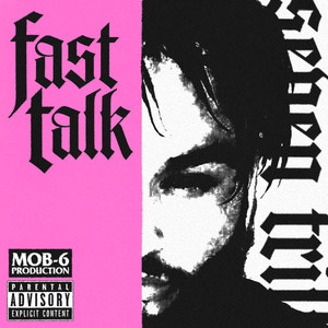 Fast Talk (Explicit)