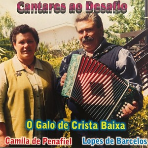 O Galo de Crista Baixa (Cantares ao Desafio)