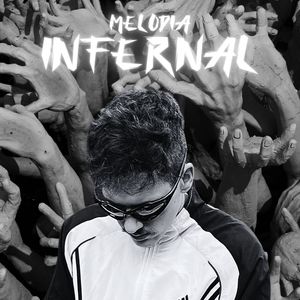 MELODIA INFERNAL (Explicit)