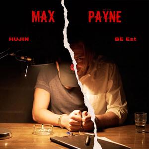 MAX PAYNE (feat. BE Est) [Explicit]