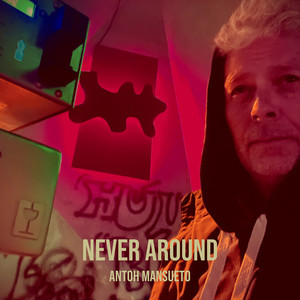 Never Around