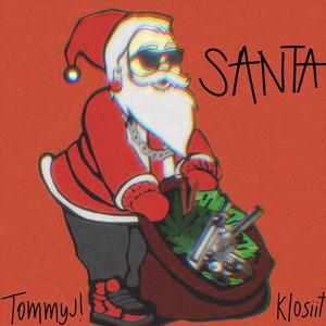 Santa (feat. kl0siit) (Explicit)