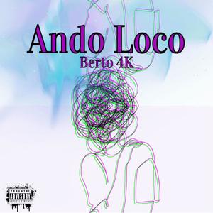 Ando Loco (Explicit)