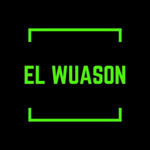 El Wuason (Explicit)