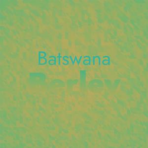 Batswana Berley