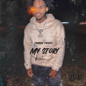 My Story (Explicit)