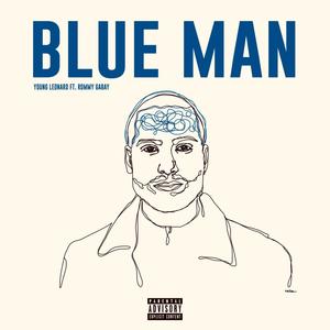 Blue Man (feat. Rommy Gabay) [Explicit]