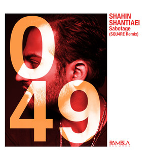 Shahin Shantiaei - Sabotage (Squ4re Remix)