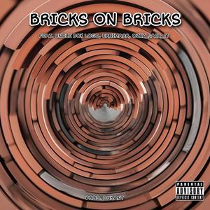 Bricks on Bricks (feat. Uncle box logo & Ernimarr) [Explicit]