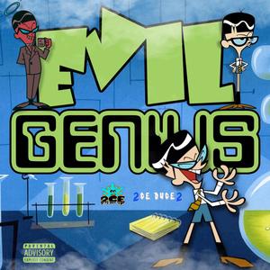 EVIL GENIUS (DUCE2 MANDARK) [Explicit]