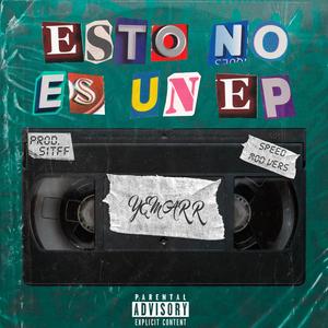 Esto no es un EP (Speed Mod Version) [Explicit]