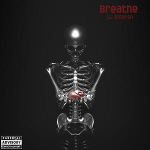 Breathe (Explicit)